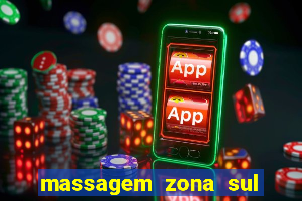 massagem zona sul porto alegre